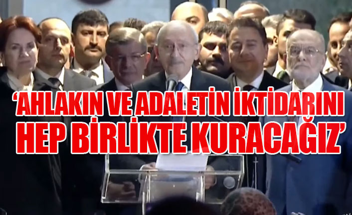 Altılı Masa'da 'mutabakat metni' açıklandı: Aday Kılıçdaroğlu